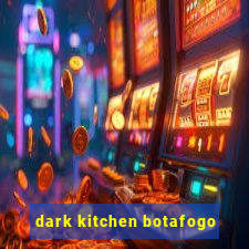 dark kitchen botafogo